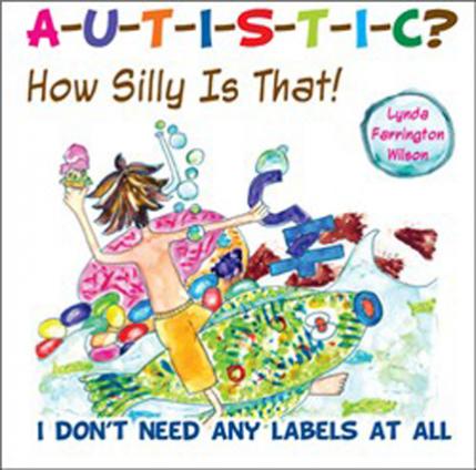 autism-books_autistichowsillyisthat-fc00b1.jpg